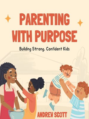 cover image of Parenting With Purpose